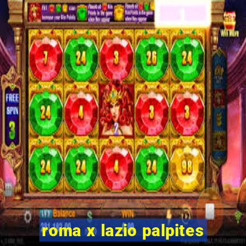 roma x lazio palpites